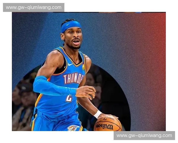 蓝色的狂飙与金黄的意志：雷霆vs费内巴切，当NBA天赋碰撞欧陆灵魂